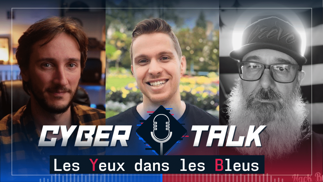 CyberTalk#16 - Les Yeux dans les Bleus - avec Siopy